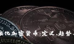 深入探讨娘化加密货币：定义、趋势与市场潜力