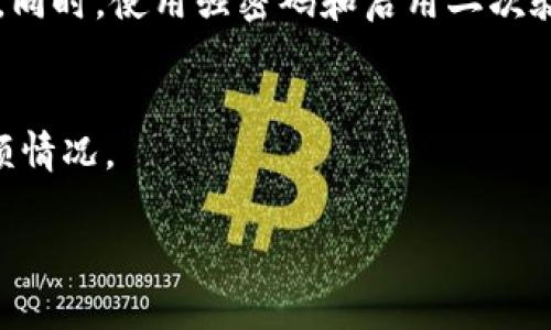 在加密货币和区块链领域，“tokenim 2.0地址”可能是指与Tokenim平台或其代币相关的特定地址或智能合约地址。Tokenim是一个提供代币生成、管理、交易及其相关服务的区块链平台。以下是关于“tokenim 2.0地址”的一些可能内容：

1. **Tokenim 2.0的概述**：
   - Tokenim是一种新的数字资产平台，提供代币的创建、分发及管理功能。它的2.0版本引入了新的特性和功能，以提高用户体验和系统的安全性。

2. **地址的概念**：
   - 在区块链中，“地址”是指用于存储和交易数字货币的唯一标识符。每个地址都有对应的公钥和私钥，其中公钥用于接收代币，而私钥则用于对交易进行签名。

3. **Tokenim 2.0地址的用途**：
   - Tokenim 2.0地址通常用于存储平台上的代币，进行代币交易，以及接收来自其他用户或地址的转账。它也可能与某些智能合约相关联，涉及到特别的功能如奖励分配、治理投票等。

4. **安全性注意事项**：
   - 在使用Tokenim 2.0地址时，用户需要确保其私钥的安全，以防止未授权访问和潜在的资金损失。同时，使用强密码和启用二次验证可以增强安全性。

5. **Tokenim 2.0地址的查询**：
   - 用户可以通过区块链浏览器等工具查询Tokenim 2.0地址的交易记录，确认交易的状态以及余额情况。

如果您需要更具体的信息或有进一步的疑问，请提供更多上下文或具体问题。