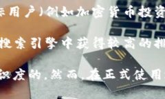 "Tokenim" 这个名称可以考虑以下几个方面:1.