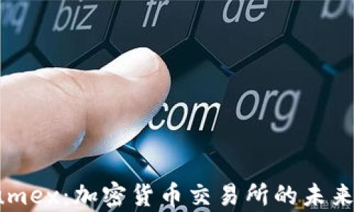 
全面解析Kumex：加密货币交易所的未来和投资策略