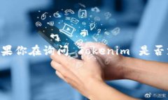 在加密货币和去中心化金融（DeFi）领域，Tokeni