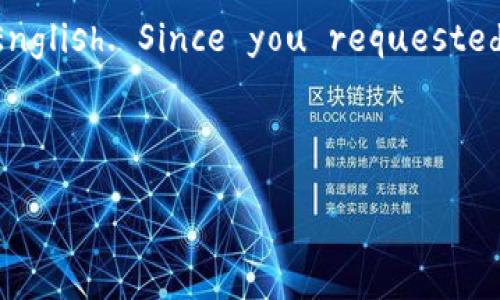 Certainly! Below is the outline and content framework for a piece about cryptocurrency handwriting analysis in English. Since you requested it, I will prepare a structured outline along with an introduction and summary of what the content will cover. 

### Title

Unlocking Secrets: A Deep Dive into Cryptocurrency Handwriting Analysis in 2023